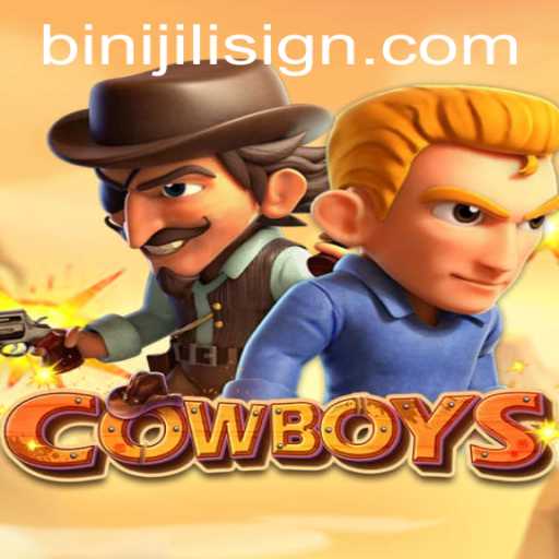 Exploring the Intriguing World of COWBOYS: The Game and Binijili Strategies