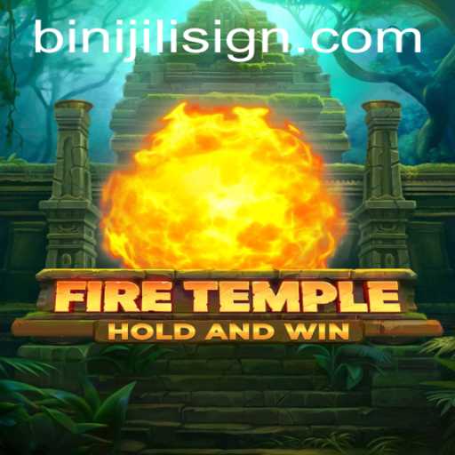 Exploring FireTemple: The Intriguing World of Binijili
